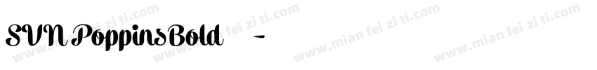 SVN PoppinsBold 语言英文字体转换